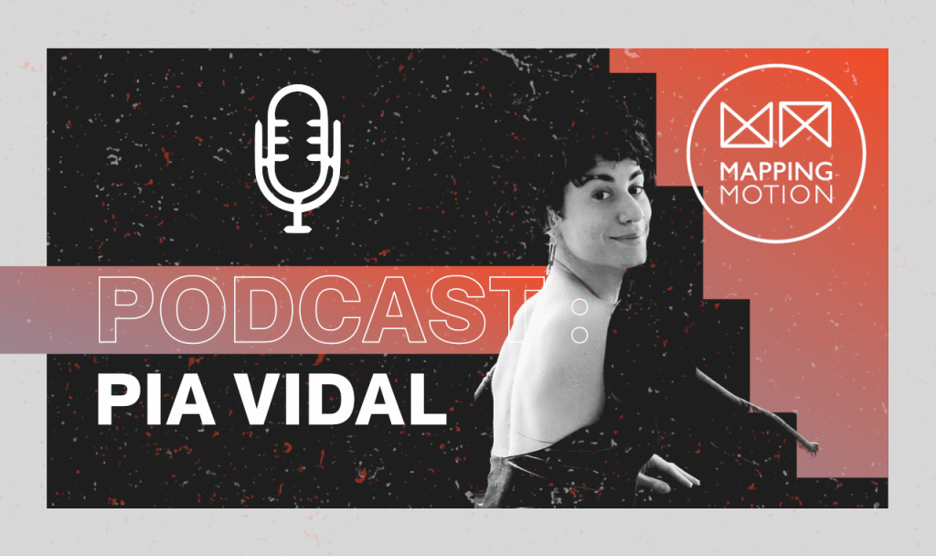 Interview_PODCAST_Pia_Vidal_Motion_Designer_Illustratrice - Mapping Motion