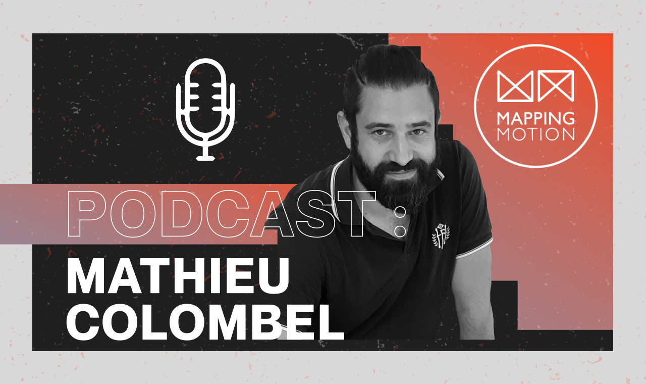 Interview_PODCAST_Matthieu_Colombel_BlackMeal - Mapping Motion