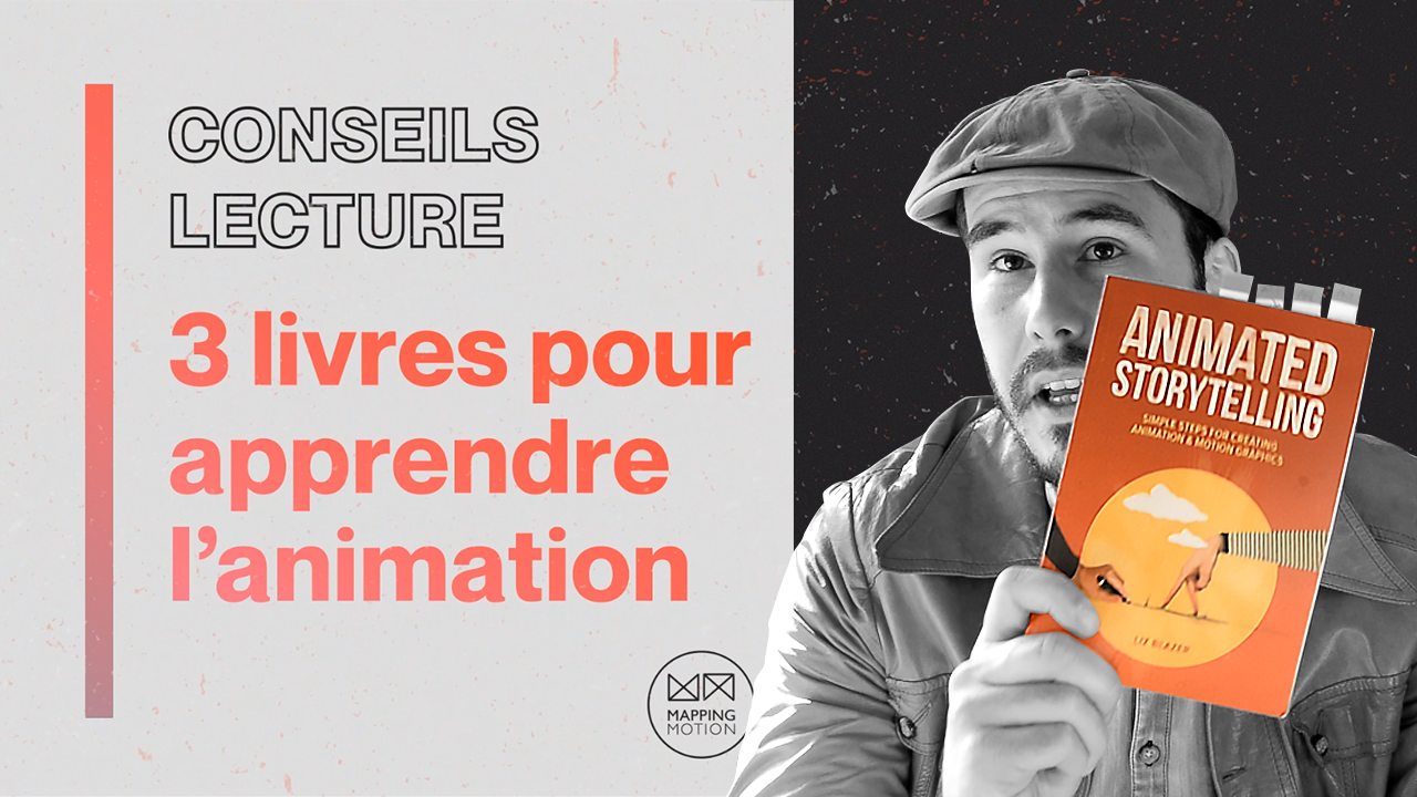 3 livres pour apprendre l'animation - Mapping Motion